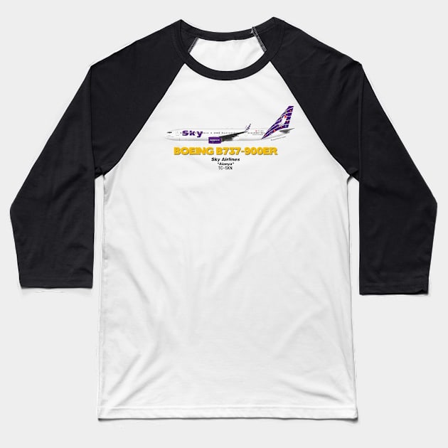 Boeing B737-900ER - Sky Airlines "Alanya" Baseball T-Shirt by TheArtofFlying